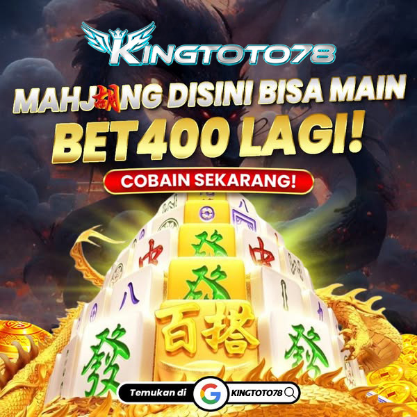 Kingtoto78: Situs Slot Terpercaya Bet 400 Gacornya Sampai Akhir Bulan